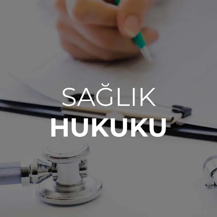 sağlık hukuku