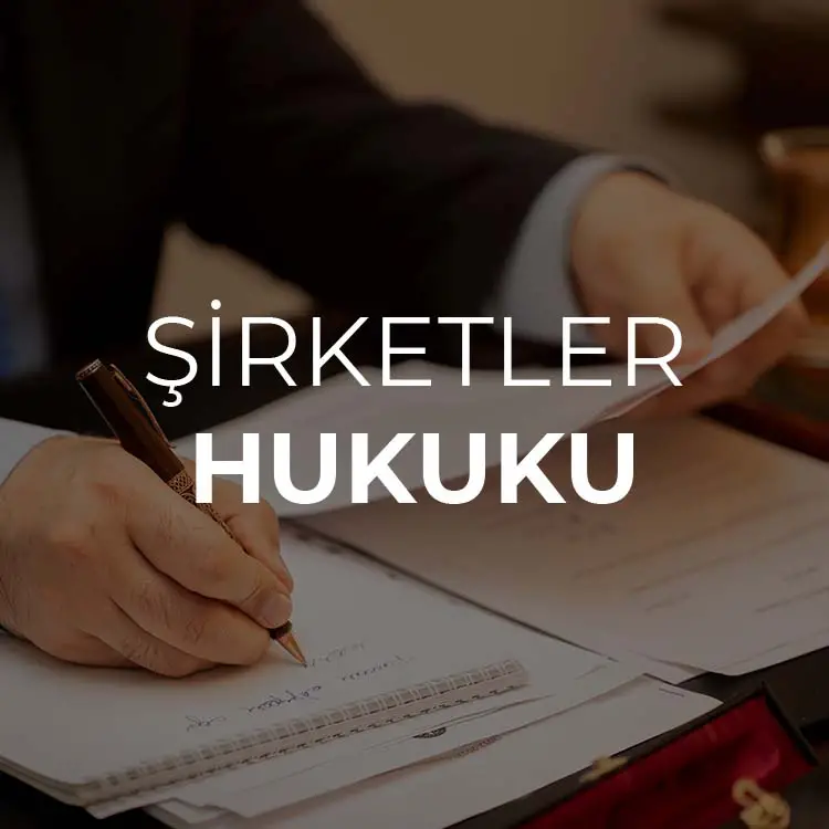 Şirketler Hukuku